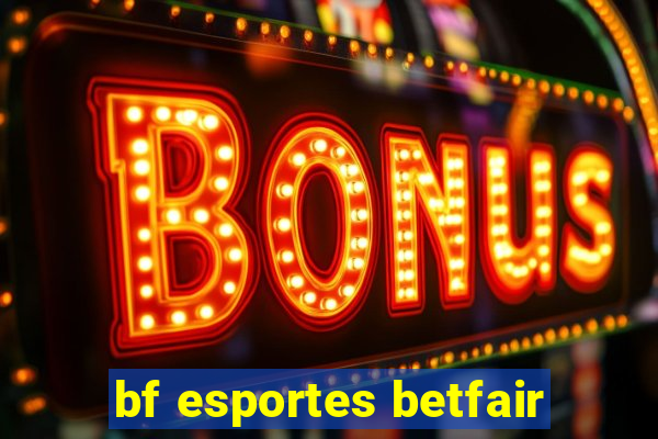 bf esportes betfair